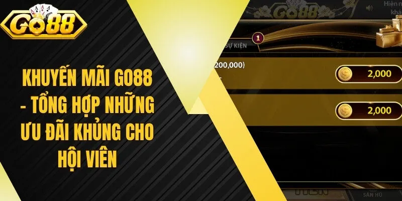 Khuyến Mãi Go88 - Tổng Hợp Những Ưu Đãi Khủng Cho Hội Viên 1 Sunwin Khuyến Mãi Go88 - Tổng Hợp Những Ưu Đãi Khủng Cho Hội Viên